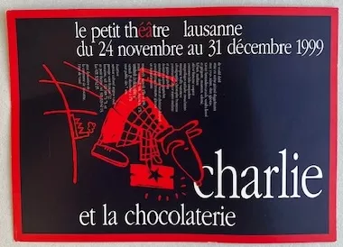 Charlie et la chocolaterie 11.1999 12.1999 - Ecole Diggelmann - Le petit theatre Lausanne